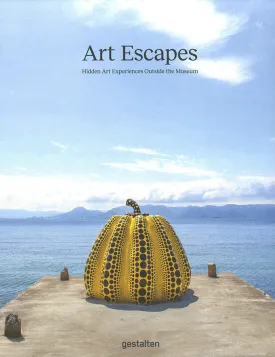 Art Escapes: Hidden Art Experiences Outside the Museum