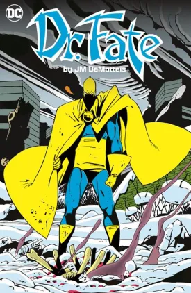Doctor Fate By JM Dematteis TP *PRE-ORDER*