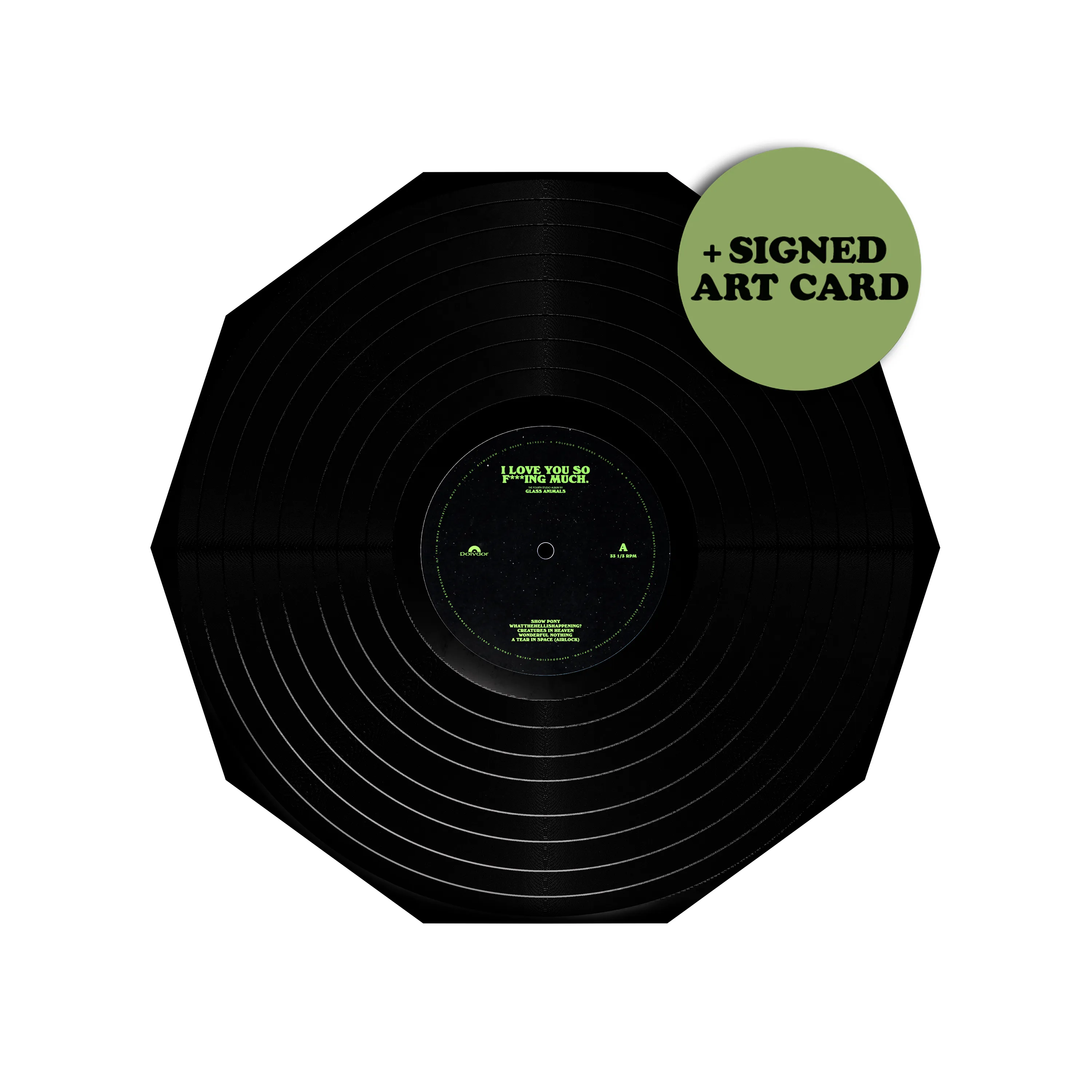 Glass Animals - I Love You So F***ing Much - Vinyle Decagon   carte dédicacée